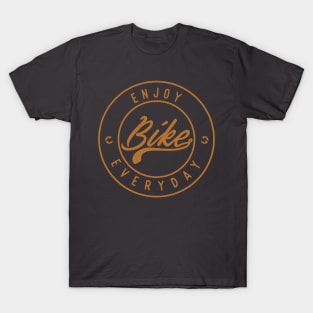 Enjoy Bike Everyday T-Shirt